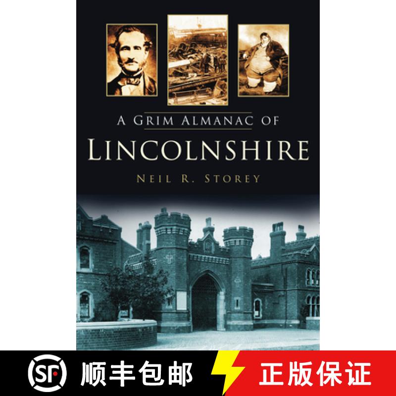 【4周达】A Grim Almanac of Lincolnshire [9780752457680]