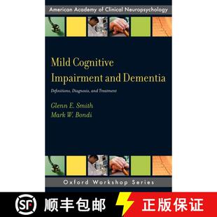 【3-4周达】Mild Cognitive Impairment and Dementia: Definitions, Diagnosis, and Treatment [9780199764181]