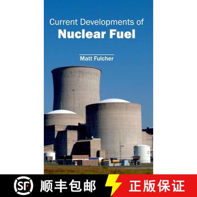 【3-4周达】Current Developments of Nuclear Fuel [9781632401267]
