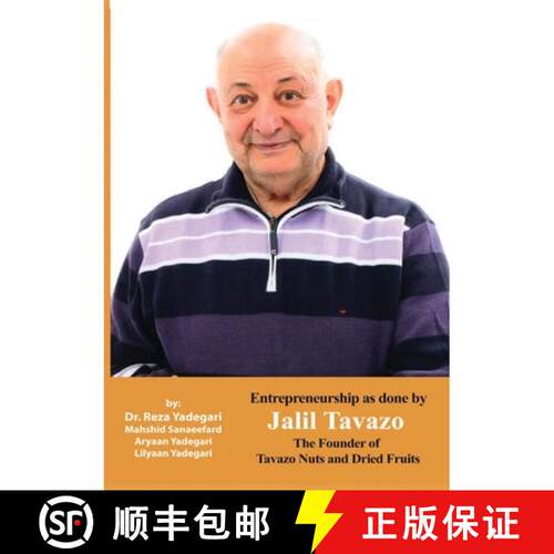 【3-4周达】Entrepreneurship as done by Jalil Tavazo: The Founder of Tavazo Nuts and Dried Fruits (Ira... [9781778921421]