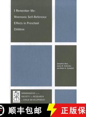 【3-4周达】I Remember Me: Mnemonic Self-Reference Effects In Preschool Children [Wiley心理学] [9781118257999]