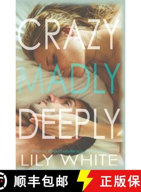预订 Crazy Madly Deeply [9780999787144]