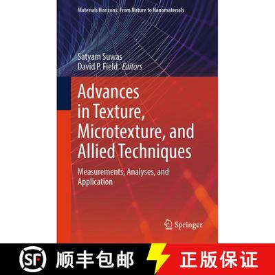 【3-4周达】Advances in Texture, Microtexture, and Allied Techniques: Measurements, Analyses, and Appl... [9789819653454]