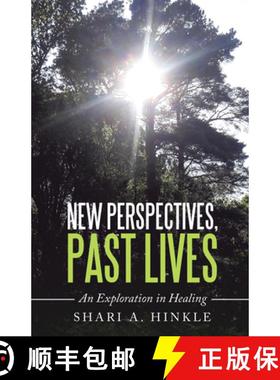 预订 New Perspectives, Past Lives: An Exploration in Healing [9781982233457]
