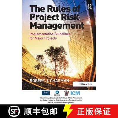【4周达】The Rules of Project Risk Management: Implementation Guidelines for Major Projects. Robert J... [9781138247987]