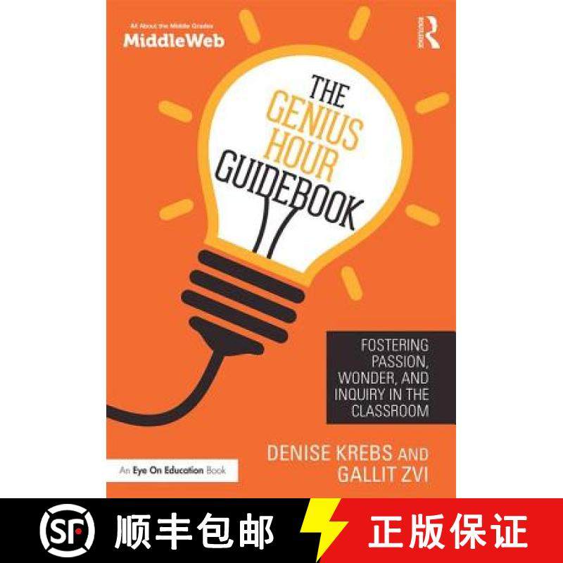 【3-4周达】The Genius Hour Guidebook: Fostering Passion, Wonder, and Inquiry in the Classroom [9781138937437]
