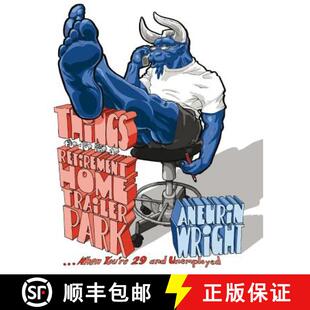 【3-4周达】Things to Do in A Retirement Home Trailer Park ... when you're 29 and unemployed: When You... [9781908434098]