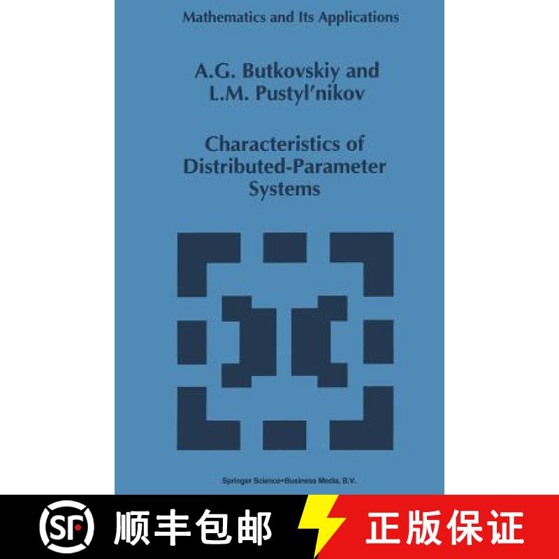 【3-4周达】Characteristics of Distributed-Parameter Systems : Handbook of Equations of Mathematical P... [9789401049146]