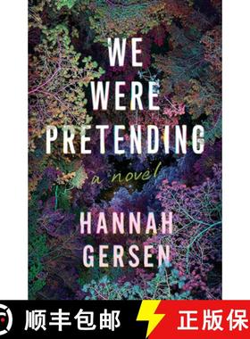 预订 We Were Pretending: A Novel [9781662515101]