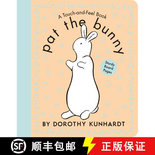【3-4周达】Pat the Bunny Board Book: The Interactive Classic for Babies and Toddlers with Sturdy Boar... [9798217120949]