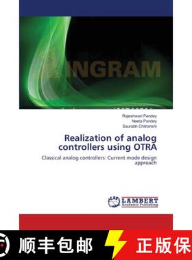 预订 Realization of analog controllers using OTRA [9783659164392]