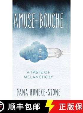 预订 Amuse-bouche: A Taste of Melancholy [9798987290002]