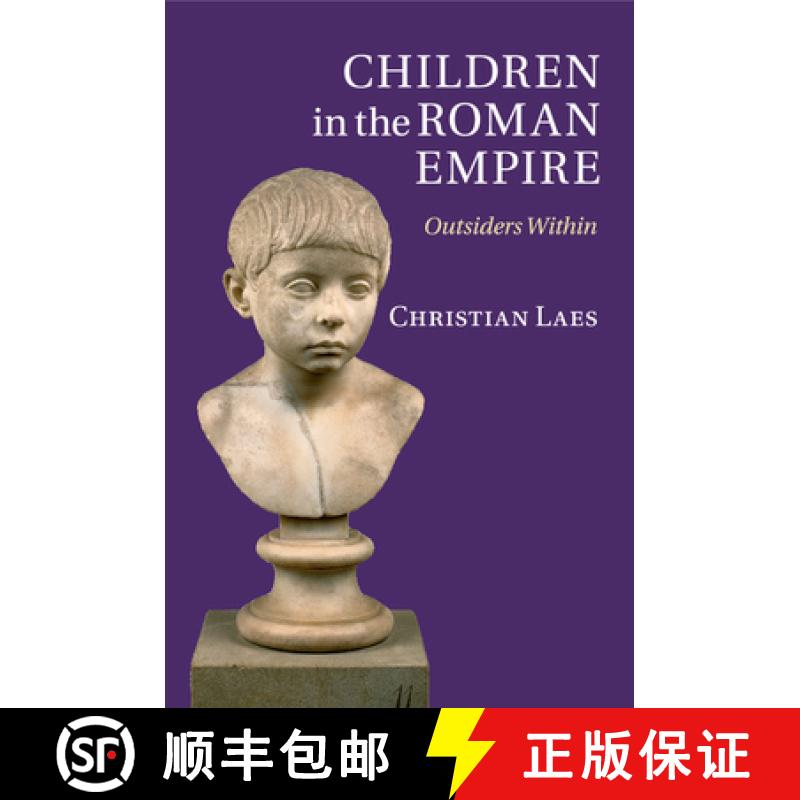【3-4周达】Children in the Roman Empire: Outsiders Within [9781107671225]