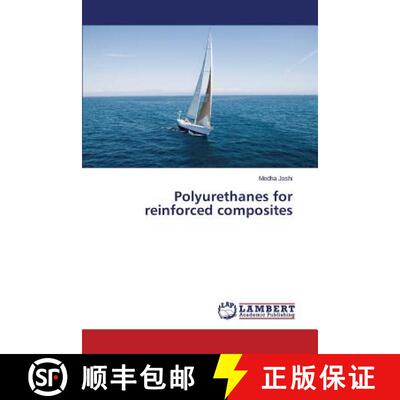 预订 Polyurethanes for reinforced composites [9783659614484]