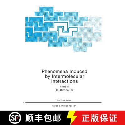 【3-4周达】Phenomena Induced by Intermolecular Interactions [9781461295181]