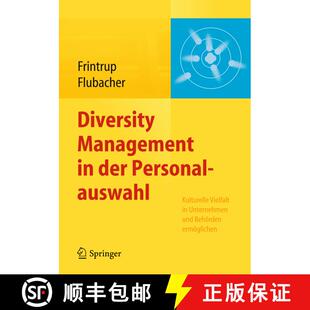 【3-4周达】Diversity Management in der Personalauswahl: Kulturelle Vielfalt in Unternehmen und Behör... [9783642414336]