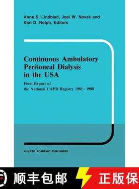 【3-4周达】Continuous Ambulatory Peritoneal Dialysis in the USA: Final Report of the National Capd Re... [9789401069083]