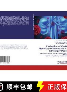 预订 Evaluation of Cortico Medullary Differentiation of Lithotripsy Patient [9783330321892]