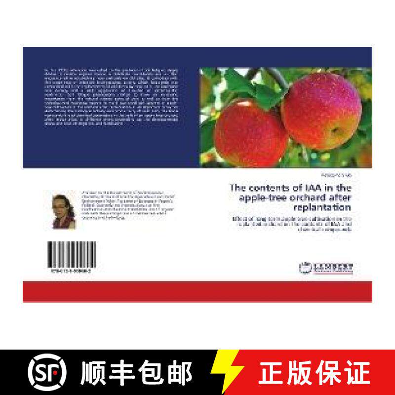 预订 The contents of IAA in the apple-tree orchard after replantation [9786139900602]