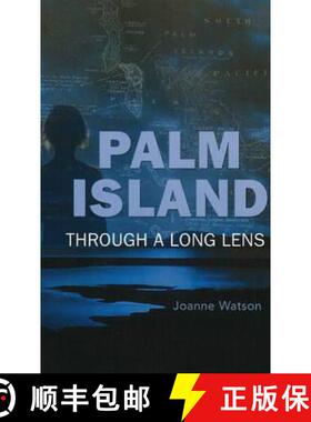 【3-4周达】Palm Island: Through a Long Lens [9780855757038]