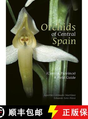 预订 Orchids of Central Spain (Cuenca Province) [9788494798528]