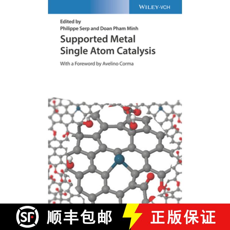 【2-3周达】Supported Metal Single Atom Catalysis [Wiley化学化工] [9783527348442]