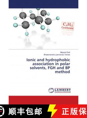 预订 Ionic and hydrophobic association in polar solvents, FGH and BP method [9786135838350]