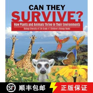 How Environments Plants Survive? Can Biology Their and Diversit... Thrive They 4周达 9781541978164 Animals