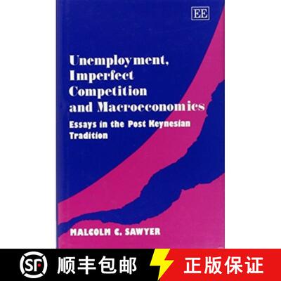 【3-4周达】精装 Unemployment, Imperfect Competition and Macroeconomics [9781852789572]