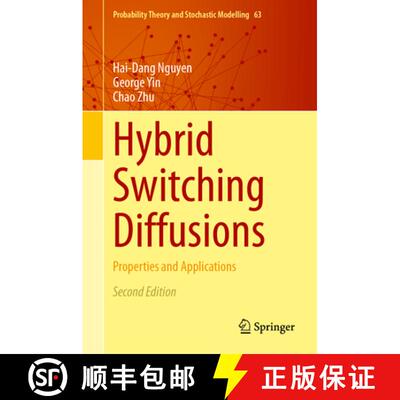 【3-4周达】Hybrid Switching Diffusions: Properties and Applications (Second Edition 2025) (Second Edi... [9783031933028]