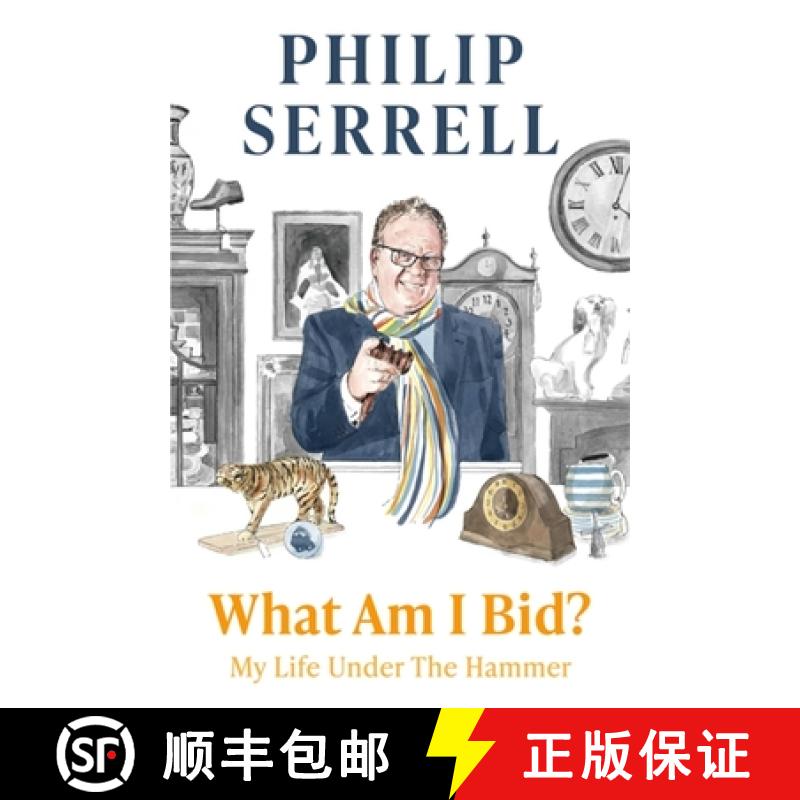 What Am I Bid?: How one of television's favourite auctioneers went from counting sheep to selling silver [9781529396461]