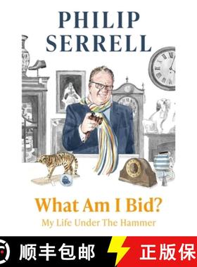 What Am I Bid?: How one of television's favourite auctioneers went from counting sheep to selling silver [9781529396461]