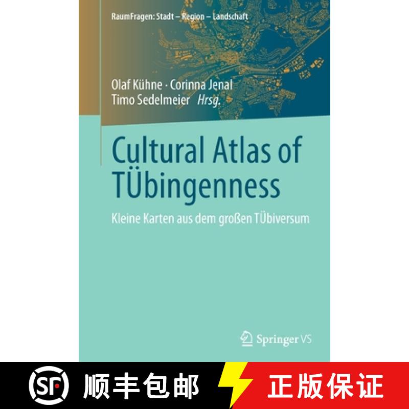 【3-4周达】Cultural Atlas of TUEbingenness: Kleine Karten aus dem grossen TUEbiversum [9783658364694]