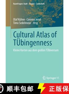 【3-4周达】Cultural Atlas of TUEbingenness: Kleine Karten aus dem grossen TUEbiversum [9783658364694]