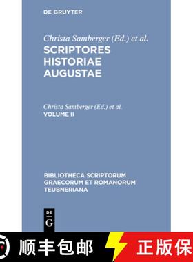 【3-4周达】Scriptores historiae Augustae, Volume II, Bibliotheca scriptorum Graecorum et Romanorum Te... [9783598717666]