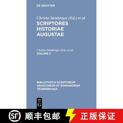 【3-4周达】Scriptores historiae Augustae, Volume II, Bibliotheca scriptorum Graecorum et Romanorum Te... [9783598717666]