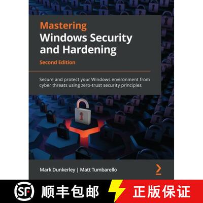 预订 Mastering Windows Security and Hardening - Second Edition: Secure and protect your Windows envir... [9781803236544]