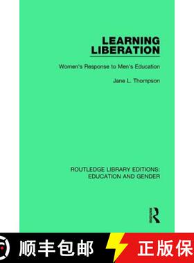 【3-4周达】Learning Liberation: Women's Response to Men's Education [9781138040380]