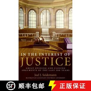 【3-4周达】In the Interest of Justice: Great Opening and Closing Arguments of the Last 100 Years [9780060509675]