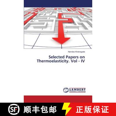 预订 Selected Papers on Thermoelasticity. Vol - IV [9783659818981]