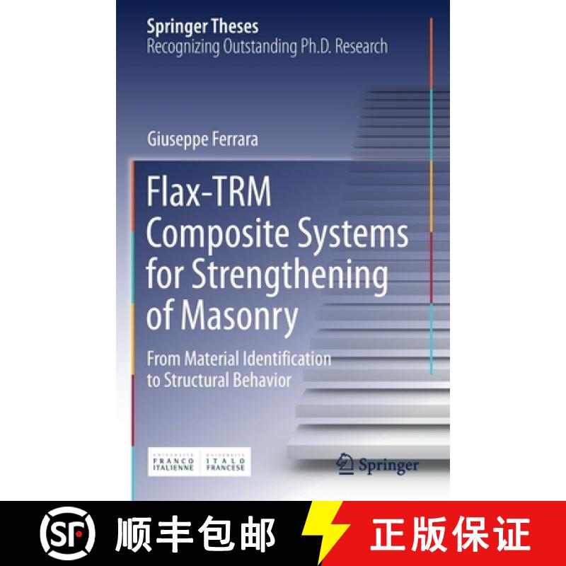 【3-4周达】Flax-TRM Composite Systems for Strengthening of Masonry : From Material Identification to ... [9783030702755]