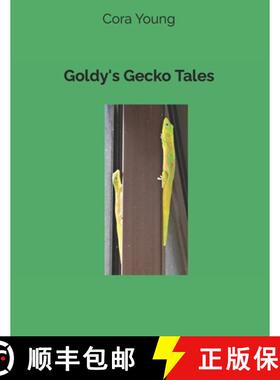 【3-4周达】Goldy's Gecko Tales [9781733062343]