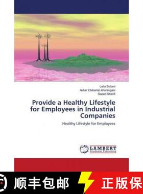 预订 Provide a Healthy Lifestyle for Employees in Industrial Companies [9786202787925]