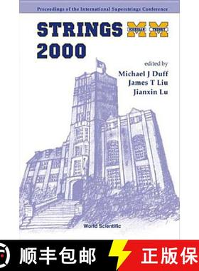 【3-4周达】Strings 2000, Proceedings Of The 2000 International Superstrings Conference: - Strings 200... [9789810245092]