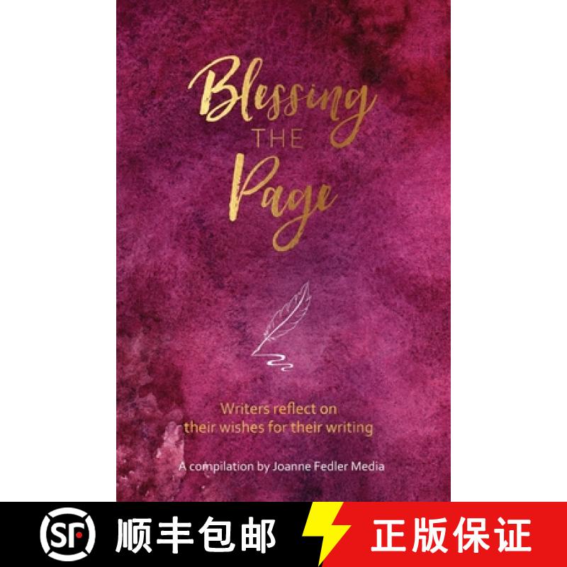 【3-4周达】Blessing the Page: Writers reflect on their wishes for their writing [9781925842210]
