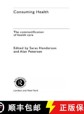 【3-4周达】Consuming Health: The Commodification of Health Care [9780415259484]