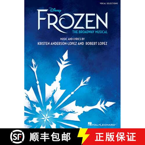 【3-4周达】Disney's Frozen: The Broadway Musical - Vocal Selections Vocal Sheet Music Songbook with P... [9781540028914]