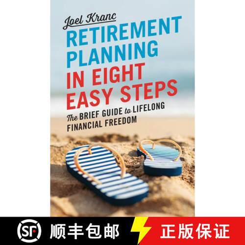 【3-4周达】Retirement Planning in 8 Easy Steps: The Brief Guide to Lifelong Financial Freedom [9781623154783]