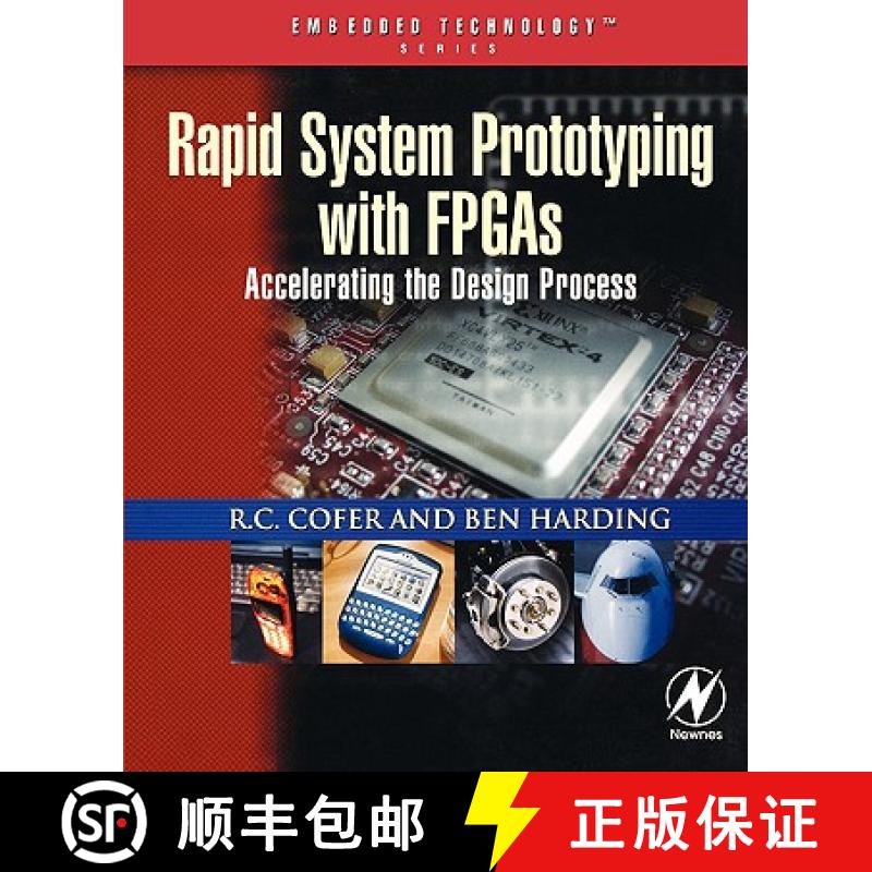 【2-3周达】Rapid System Prototyping with FPGAs: Accelerating the Design Process [9780750678667]