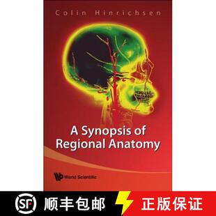 【3-4周达】Synopsis Of Regional Anatomy, A [9789812790118]